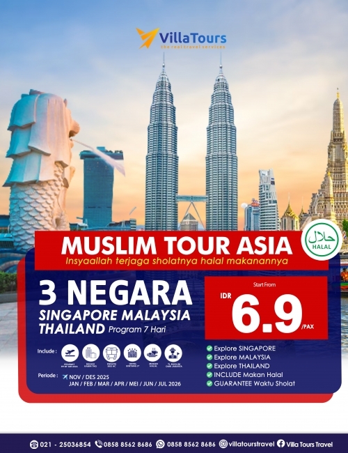 3 NEGARA SINGAPORE MALAYSIA THAILAND PROMO MUSLIM TOUR 7 HARI