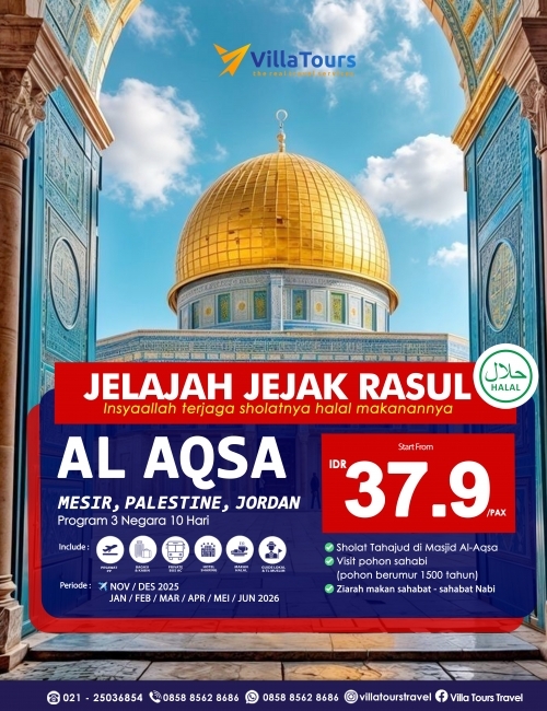 AL AQSA JELAJAH JEJAK RASUL 3 NEGARA 10 HARI