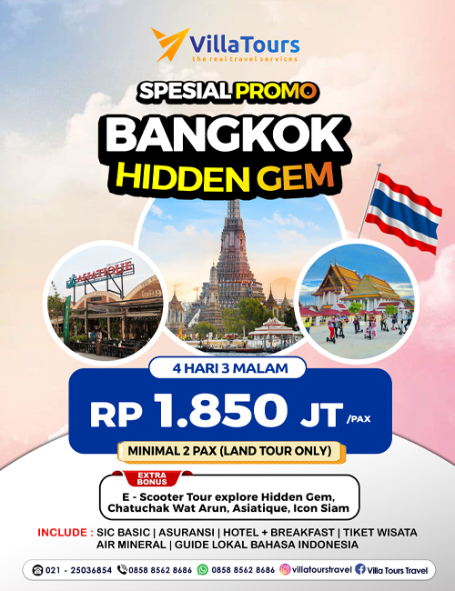 BANGKOK HIDDEN GEM SPESIAL PROMO 4 HARI SIC LANDTOUR ONLY