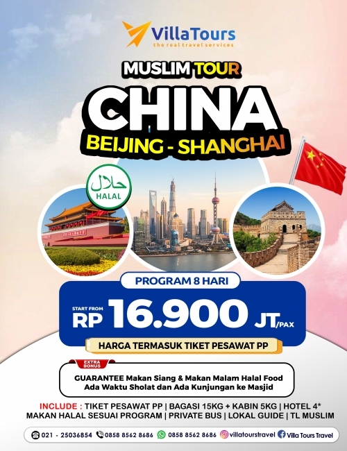 MUSLIM TOUR CHINA BEAUTIFUL BEIJING – SHANGHAI 8 HARI