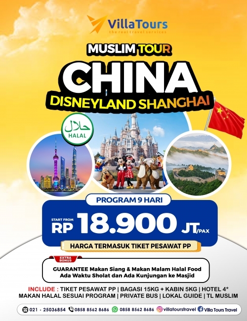 MUSLIM TOUR CHINA SPESIAL DISNEYLAND SHANGHAI  9 HARI