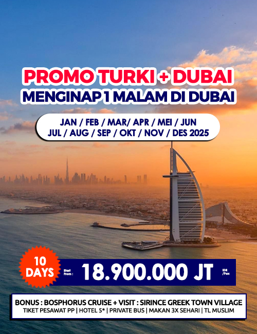 PROMO TURKI PLUS DUBAI MENGINAP 1 MALAM DI DUBAI 10 HARI