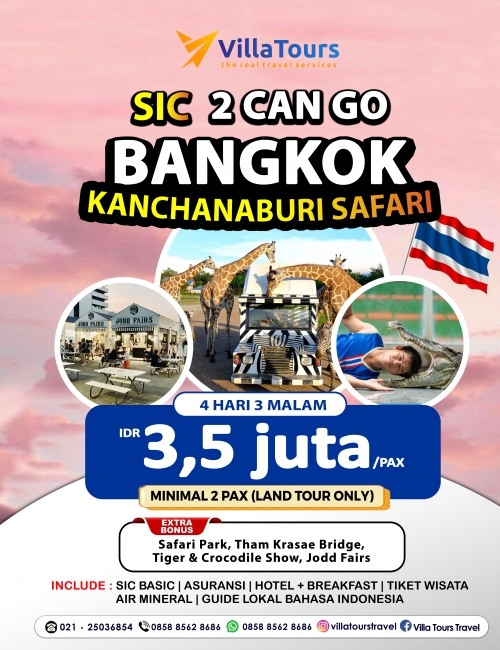 SIC 2 CAN GO BANGKOK & KANCHANABURI SAFARI 4D3N