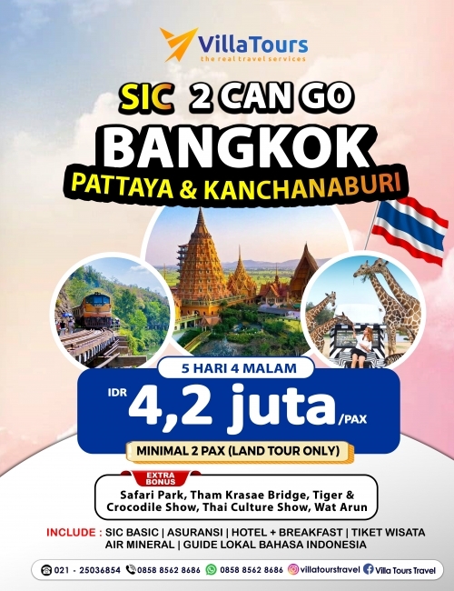 SIC 2 CAN GO BANGKOK PATTAYA & KANCHANABURI 5D4N