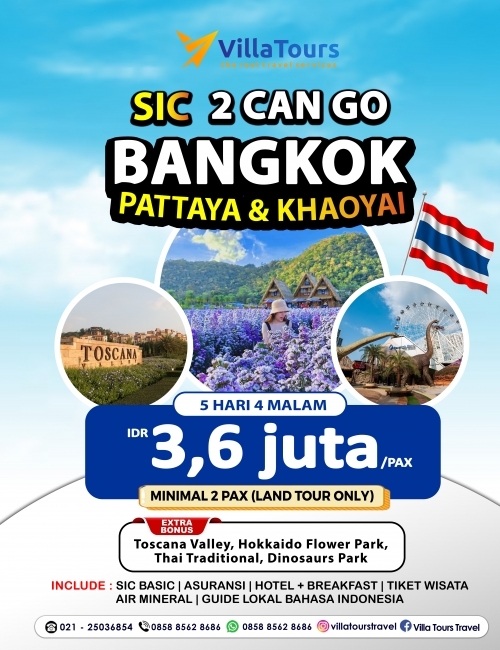 SIC 2 CAN GO BANGKOK PATTAYA & KHAOYAI 5D4N