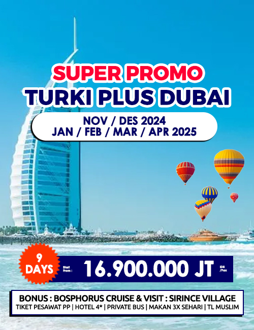 SUPER PROMO TURKI PLUS DUBAI BONUS BOSPHORUS CRUISE 9 HARI