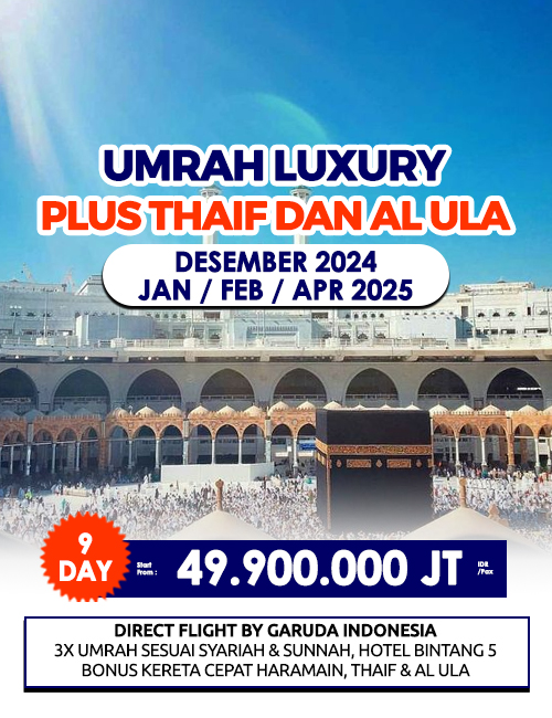 UMRAH BINTANG 5 + AL ULA, THAIF & KERETA CEPAT 9 HARI (LUXURY)